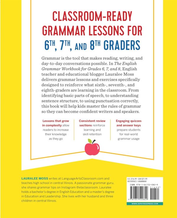 The English Grammar Workbook for Grades 6, 7, and 8: 125+ Simple Exercises to Improve Grammar, Punctuation, and Word Usage