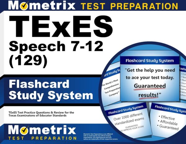 TExES Speech 7-12 (129) Flashcard Study System: TExES Test Practice Questions & Review for the Texas Examinations of Educator Standards (Cards)